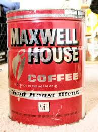 Maxwell House Tin 1960s Maxwell House Coffee Chicago Coffee Shops Maxwell House