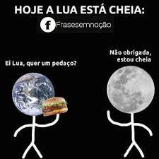 Gosto de achar que elas são um tipo de presságio. Hoje A Lua Esta Cheia Curta A Pagina Frases Sem Nocao Facebook