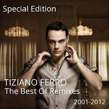 He also records spanish versions of his italian albums and has had notable success in europe and latin america, ferro has sold more than 7 million albums worldwide. Tiziano Ferro The Best Of Remixes Tiziano Ferrofansite Facebook