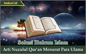 Hikmah nuzulul quran di bulan ramadhan. Arti Nuzulul Qur An Menurut Para Ulama Alquran Dan Hadits Laduni Id