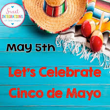 Cinco de mayo is a mexican holiday celebrated annually on may 5. Celebrate The Mexican Culture With Cinco De Mayo Sweet Integrations