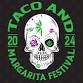 Taco and Margarita Food Festival