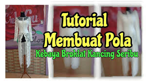 Kebaya pengantin batak kancing depan : Tutorial Membuat Pola Kebaya Kancing Seribu Paling Mudah Youtube