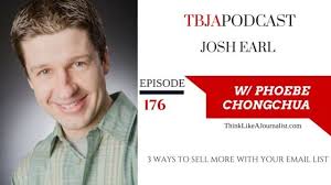 TBJA 176 3 Ways To Sell More With Your Email List, Josh Earl