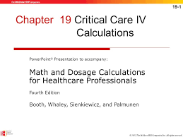 Chapter 19 Critical Care Iv Calculations Ppt Video Online
