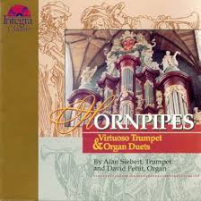 Hornpipes: Virtuoso Trumpet & Organ Duets