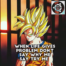 14 famous quotes and sayings about dragon ball kid goku you must read. Fans Of Goku Where Are You For More Anime Quotes Follow Animes For Otaku Share And Tag Your Friends Quotes Anim Geek Quotes Goku Quotes Dragon Ball Image