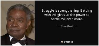  Top 11 Quotes By Ossie Davis A Z Quotes Quotes Rare Quote Quotations