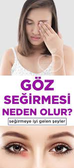 goz segirmesi neden olur health