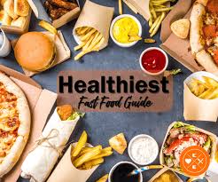 healthiest fast food options