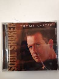 Tommy Castro Soul Shaker CD Rare Signed Copy! Blues Music 1023