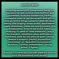 August Month Baby Personality Facts August Baby How To Be Outgoing Words Thursday born individuals are born leaders.