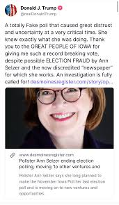 Trump calls for an investigation into Ann Selzer