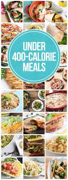 Recipes Under 400 Calories 40 Dinners Your Family Will Love Which Recipe Are You Most Excited T Meals Under 400 Calories 400 Calorie Meals 400 Calorie Dinner