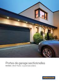 Hormann Portes Sectionnelles Portes Sectionnelles Modernes Par Le Leader Du Marche Porte Garage Garage Bois Decoration Jardin Exterieur