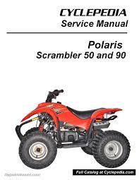 Covers complete tear down and rebuild, pictures and part diagrams, torque specs, maintenance. Polaris 50cc 90cc Scrambler Atv Print Service Manual By Cyclepedia