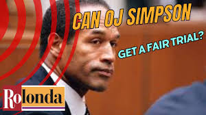 Can OJ Simpson Get a Fair Trial? Question of the 90s!