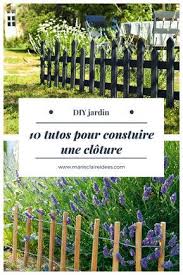 10 Idees Pour Fabriquer Soi Meme Une Cloture De Jardin Avec Images Cloture Jardin Jardins Barriere Jardin