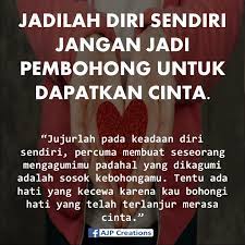 Jangan kepengin menang sendiri, tapi mulailah introspeksi diri. Kata Kata Sindiran Jangan Jadi Pembohong Untuk Dapatkan Cinta Ajp Creations