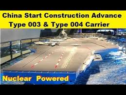 Navy's carriers than the two ships. China Begins Construction 3rd And 4th Aircraft Carrier Type 003 Type 004 Youtube