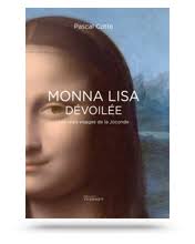 Monna Lisa dévoilée, les vrais visages de la Joconde