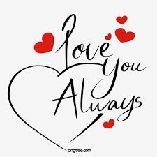 Love You Always Love Valentines Day Valentine Png Transparent Clipart Image And Psd File For Free Download In 2020 Love You Images Valentines Day Clipart Clip Art