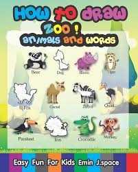 You'll find everything from how to draw cupcakes to how to draw sharks. How To Draw Zoo Animals And Words Easy Fun Drawing And First Words Book For Kids Age 6 8