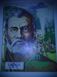 Jim Bridger. The Mountain Man. Frontiersmen of America: Matthew G. Grant:  Amazon.com: Books