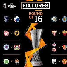 Europa league 2020/2021 table, full stats, livescores. Ueldraw Europa League Round Of 16 Final Draw And Fixtures The Score Nigeria
