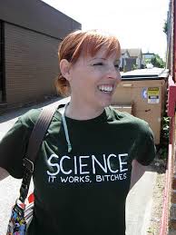 Image result for "science it works bitches"