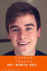Connor Franta Net Worth 2017 - All Things Finance