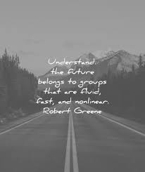 Inspirational past, present and future quotes with images by famous, successful people.best quotes about a bright future, goal and be successful in life. 150 Future Quotes