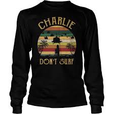 Perfect for soldiers, veterans, gamers and military history enthusiasts. Charlie Don T Surf Retro Vintage By Fleeleteespek Teeshirt21 Com