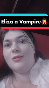 Elizaactingpovs Vampire