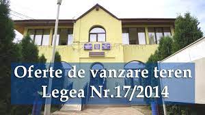 Check spelling or type a new query. Vanzare Teren Legea 17 2014 Primaria Comunei DumeÈti JudeÈul IaÈi