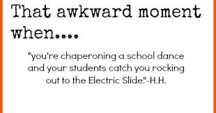 This Is Me Except That I Don T Feel Awkward At All Hahaha Teaching Quotes Funny Teaching Quotes Teacher Memes Funny