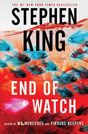 End Of Watch By Stephen King Is One Of The Best Thrillers Of The Year And A Necessary Addition To Your 2017 Book Lis Stephen King Books King Book Stephen King