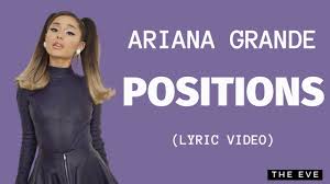 Positions 6 ariana grande 3:02320 kbps мастер + бэк. Ariana Grande Position Lyric Video Youtube