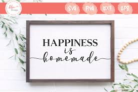 Cricut Happiness Is Homemade Svg Home Sign Svg Rustic Sign Svg Scanncut Farmhouse Sign Cutting Files For Silhouette Cameo Family Svg Digital Art Collectibles Sultraline Id