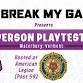 Break My Game Playtesting - Waterbury, VT