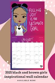 Black Girl Empowerment Calendar 2021 In 2020 American Calendar Inspirational Calendar Message Of Encouragement
