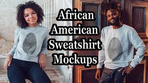 Download African American Sweatshirt Mockups Black Models Sweatshirts Mockups African American Apparels Youtube