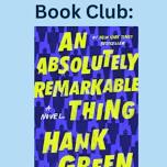 Book Club: An Absolutely Remarkable Thing