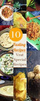 10 Vrat Recipes Fasting Recipes Navratri Vrat Recipes Upvas Vrat Recipes Vrat Ka Khana Farali Recipes Food Foodie Recipes