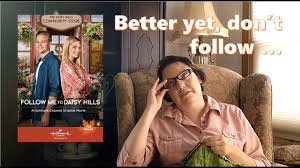 Holland roden and is directed by hey guys welcome to my new movie review for follow me. Follow Me To Daisy Hills Hallmark Channel Movie Review Youtube