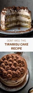 Dont Miss This Tiramisu Cake Recipe Tiramisu Cake Recipe Cake Recipes Eat Dessert