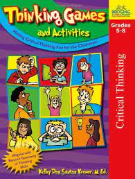 I love the critical thinking questions. Thinking Games And Activities Making Critical Thinking Fun For The Classroom Dos Santos Kremer Kelley Amazon De Bucher