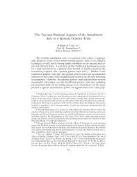 Https Www Ceclaw Com Wp Content Uploads 2016 08 The Tax And Practical Aspects Of The Installment Sale To A Spousal Grantor Trust Pdf