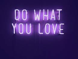 Find What You Love And Let It Kill You Blue Neon Why Do Anything Else Honestly Purple Aesthetic Purple Quotes Violet Aesthetic