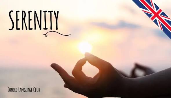 Word For The Day. "Serenity"